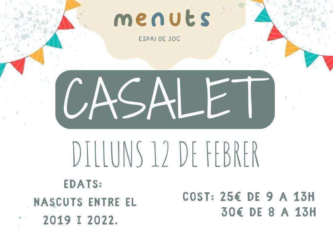 Casalet Dilluns 12 Febrer 8:00-13:00